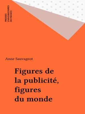 cover image of Figures de la publicité, figures du monde